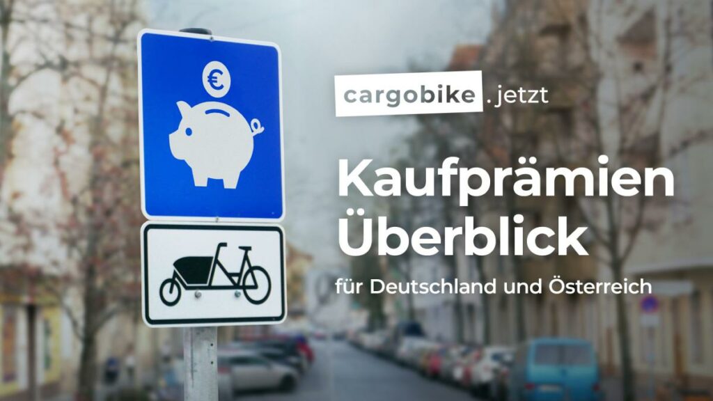 Lastenbrad Kaufprämien Überblick