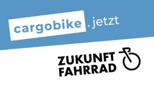 cargobike.jetzt und Zukunft Fahrrad stärken die Lastenrad-Lobby